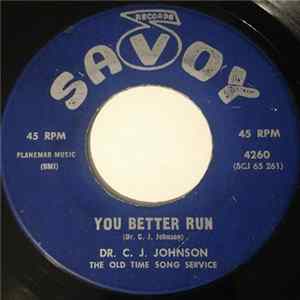 Dr. C. J. Johnson - You Better Run / You Don't Know What The Lord Told Me FLAC