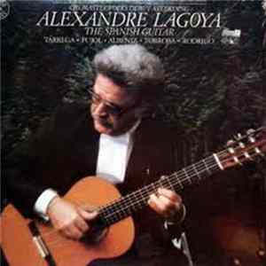 Alexandre Lagoya - The Spanish Guitar FLAC