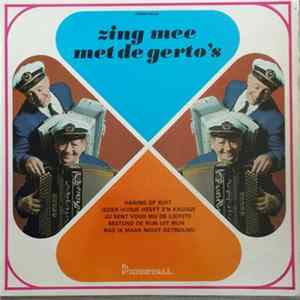De Gerto's - Zing Mee Met De Gerto's FLAC