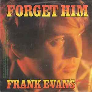 Frank Evans - Forget Him FLAC