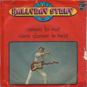 Johnny Hallyday - Retiens La Nuit / Viens Danser Le Twist FLAC