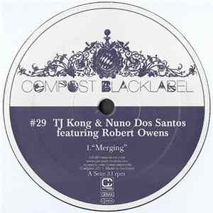 TJ Kong & Nuno Dos Santos Featuring Robert Owens - Merging FLAC