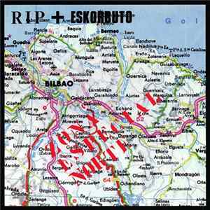 R.I.P. + Eskorbuto - Zona Especial Norte FLAC