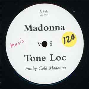 Madonna vs. Tone Loc / Faithless - Funky Cold Madonna / Another Insomnia FLAC