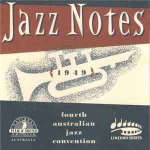 Various - Jazz Notes (1949 Fourth Australian Jazz Convention) FLAC