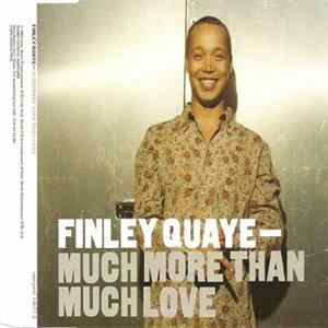 Finley Quaye - Much More Than Much Love FLAC