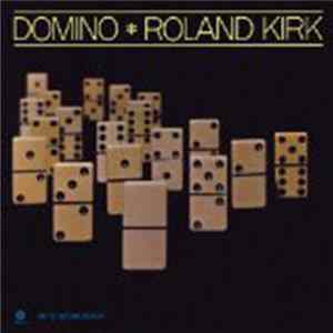 Roland Kirk - Domino FLAC