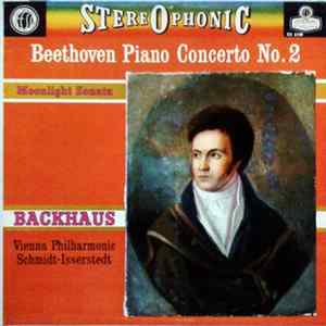 Backhaus, Vienna Philharmonic / Beethoven - Piano Concerto No. 2 – Moonlight Sonata FLAC