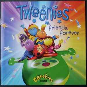 Tweenies - Friends Forever FLAC