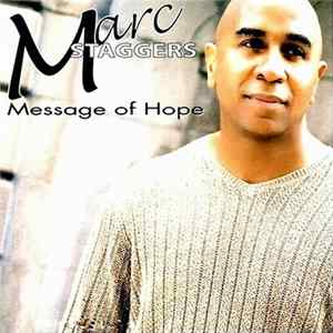 Marc Staggers - Message Of Hope FLAC