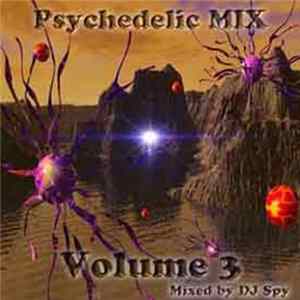 DJ Spy - Psychedelic MIX Volume 3 FLAC
