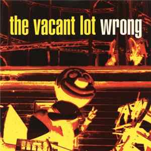 The Vacant Lot - Wrong FLAC