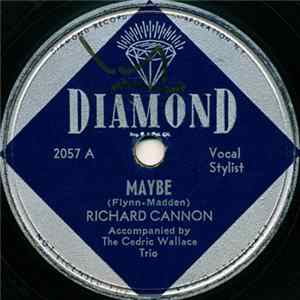 Richard Cannon - Maybe / Heartaches FLAC