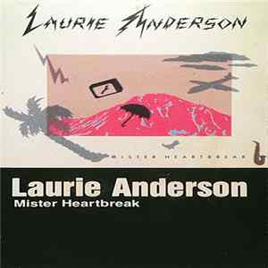 Laurie Anderson - Mister Heartbreak FLAC
