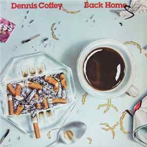 Dennis Coffey - Back Home FLAC