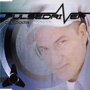 Pulsedriver - Cambodia / Recycle FLAC