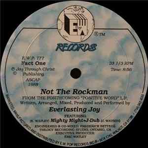 Everlasting Joy Featuring Mighty Might + J-Dub - Not The Rockman / It's Cold FLAC