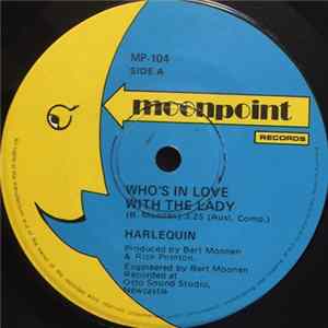 Harlequin - Who's In Love With The Lady FLAC