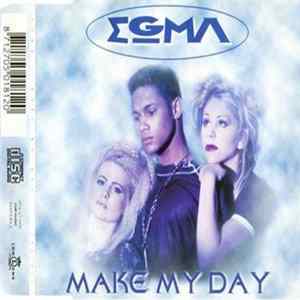 Egma - Make My Day FLAC