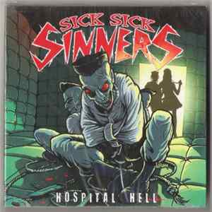 Sick Sick Sinners - Hospital Hell FLAC