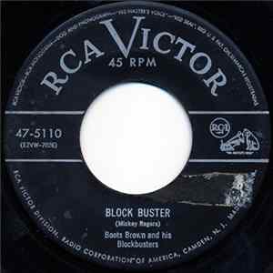Boots Brown And His Blockbusters - Block Buster / Shortn'in Bread FLAC