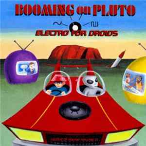 Various - Ocean Of Sound Volume 3 - Booming On Pluto: Electro For Droids FLAC