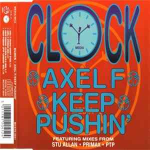 Clock - Axel F / Keep Pushin' FLAC