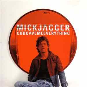 Mick Jagger - Godgavemeeverything FLAC