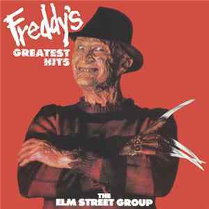 The Elm Street Group - Freddy's Greatest Hits FLAC