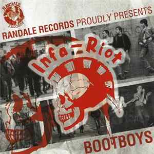 Infa-Riot / The Gonads - Bootboys / Cheeky Chappie FLAC