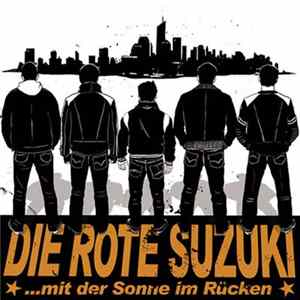 Die Rote Suzuki - ...Mit Der Sonne Im Rücken FLAC