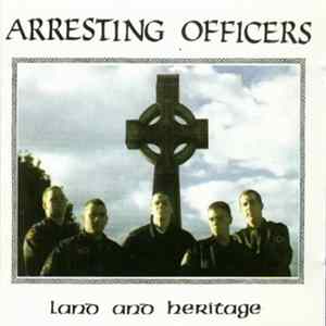Arresting Officers - Land And Heritage FLAC