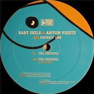 Bart Skils & Anton Pieete Aka District One - The Shining FLAC