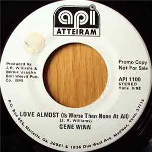 Gene Winn - Love Almost (Is Worse Than None At All) FLAC
