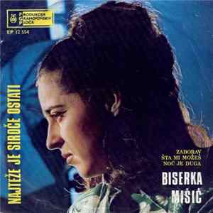 Biserka Mišić - Najteže Je Siroče Ostati FLAC