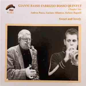 Gianni Basso Fabrizio Bosso Quintet Chapter Two - Sweet And Lovely FLAC