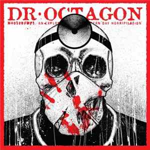 Dr. Octagon - Moosebumps: An Exploration Into Modern Day Horripilation FLAC