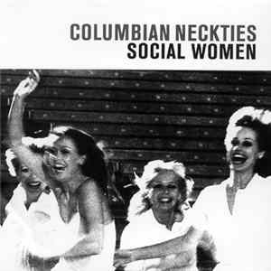 Columbian Neckties - Social Women FLAC