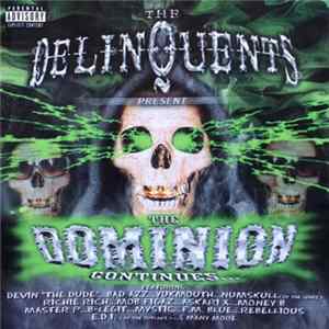 The Delinquents - Present The Dominion Continues... FLAC