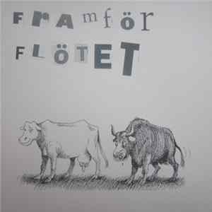 Framför Flötet - Tro Inte På Allt Du Läser FLAC