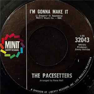 Pacesetters - I'm Gonna Make It / What About Me Baby FLAC