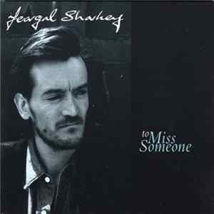 Feargal Sharkey - To Miss Someone FLAC