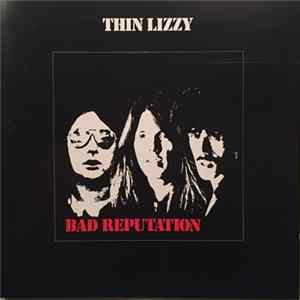 Thin Lizzy - Bad Reputation FLAC