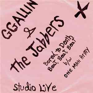 GG Allin & The Jabbers - Bored To Death FLAC