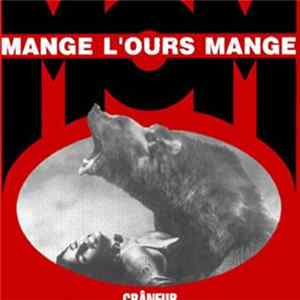 Mange L'ours Mange - Crâneur FLAC