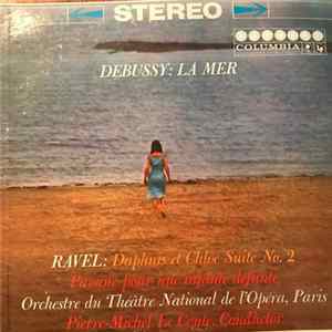 Debussy, Ravel, Orchestre National De L'Opéra De Paris, Pierre-Michel Le Conte - La Mer / Daphnis Et Chloé / Pavane Pour Une Infante Défunte FLAC