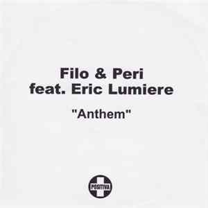 Filo & Peri Feat. Eric Lumiere - Anthem FLAC