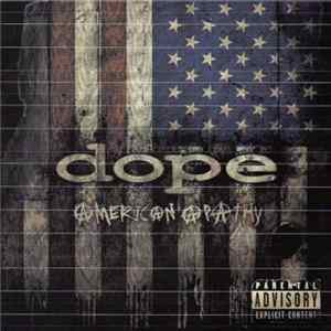 Dope - American Apathy FLAC