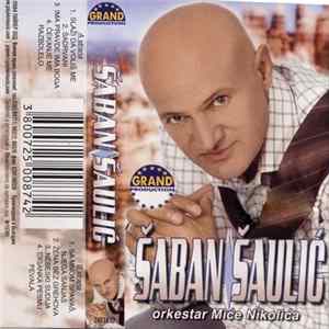 Šaban Šaulić, Orkestar Miće Nikolića - Šaban Šaulić FLAC