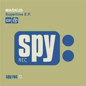 Markus - Superlove E.P. FLAC
